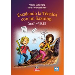 Escalando la Técnica con mi Saxofón Curso 3º y 4º EE.EE. CD