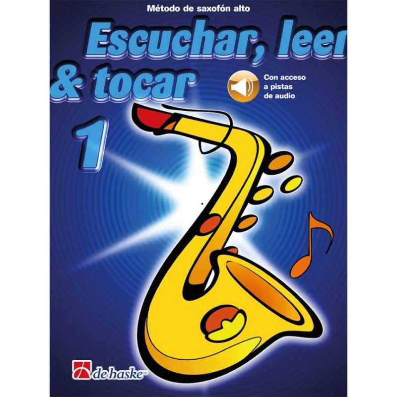 Escuchar, leer y tocar 1 Saxofón alto