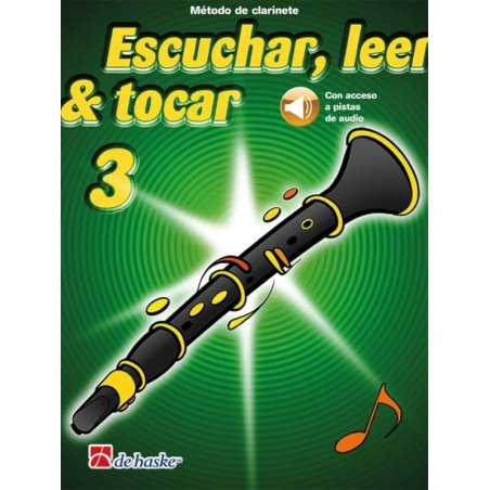 Escuchar, leer y tocar 3 Clarinete