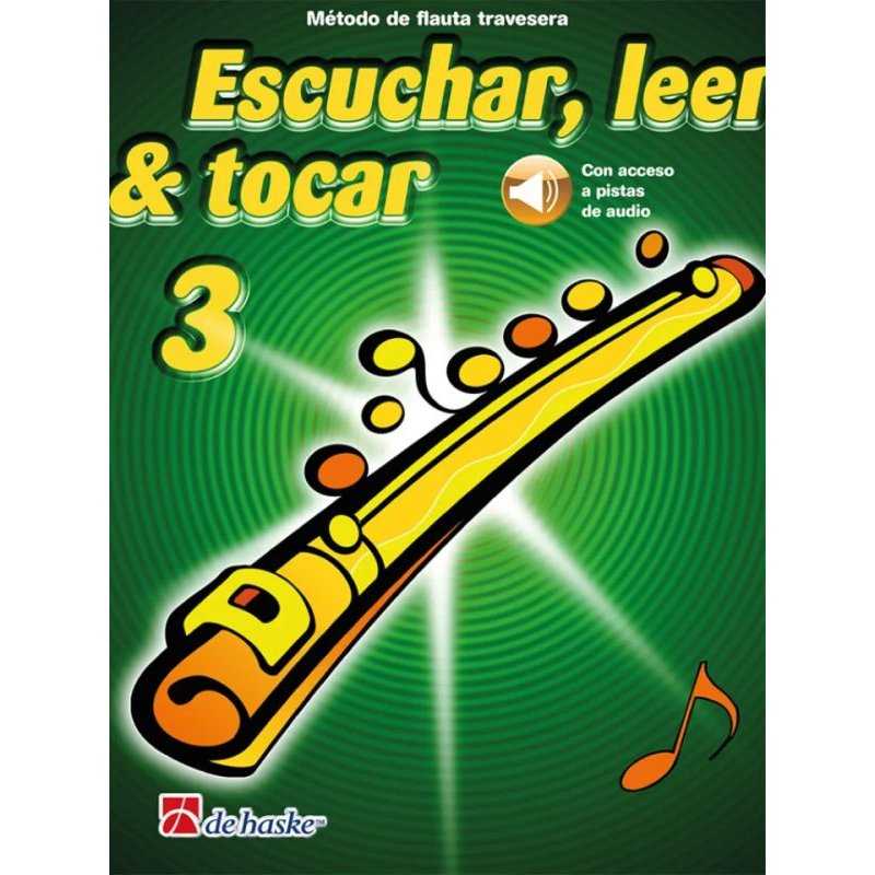 Escuchar, leer y tocar 3 Flauta