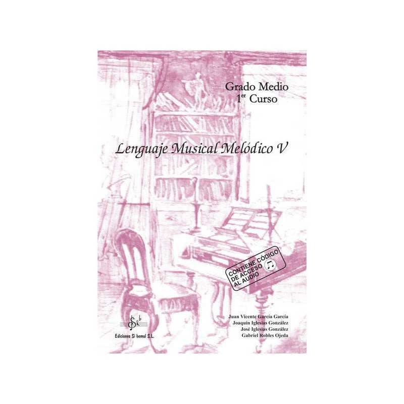 Libro Lenguaje musical melódico V