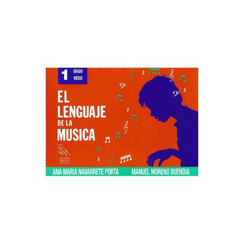 Libro El lenguaje de la música 1 Grado medio