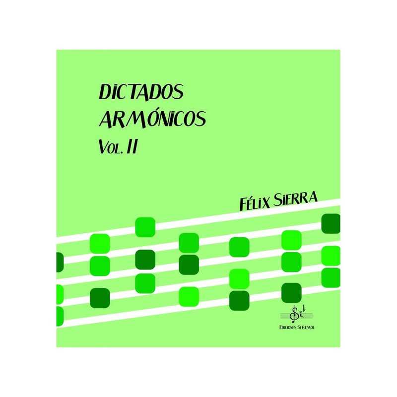 Dictados Armónicos Vol.II Felix Sierra