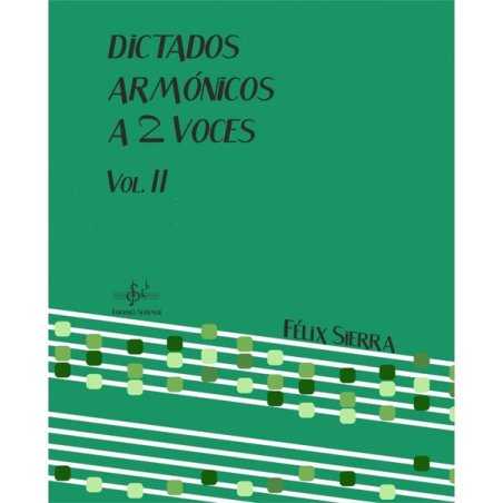 Dictados Armónicos a 2 Voces Vol.II Felix SIERRA