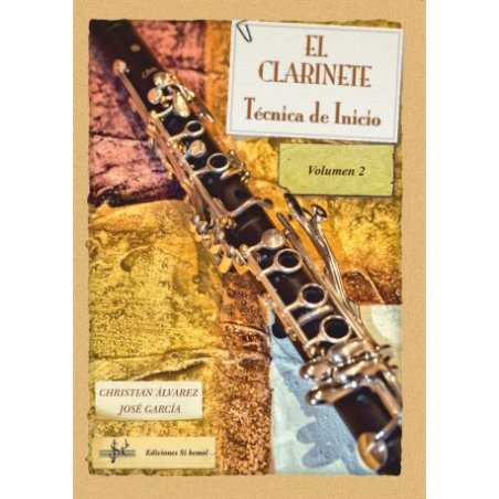 El Clarinete. Técnica de Inicio. Vol. 2