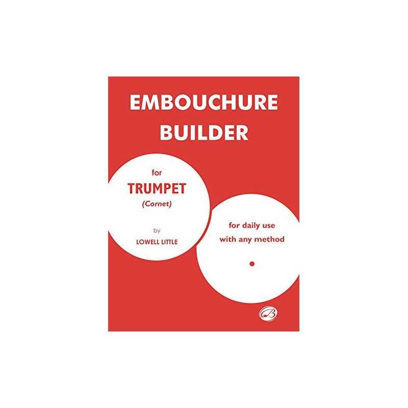 Embouchure Builder for Trumpet LOWELL LITTLE