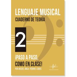 Lenguaje Musical Cuaderno de Teoría 2 M.A. YÉBENES