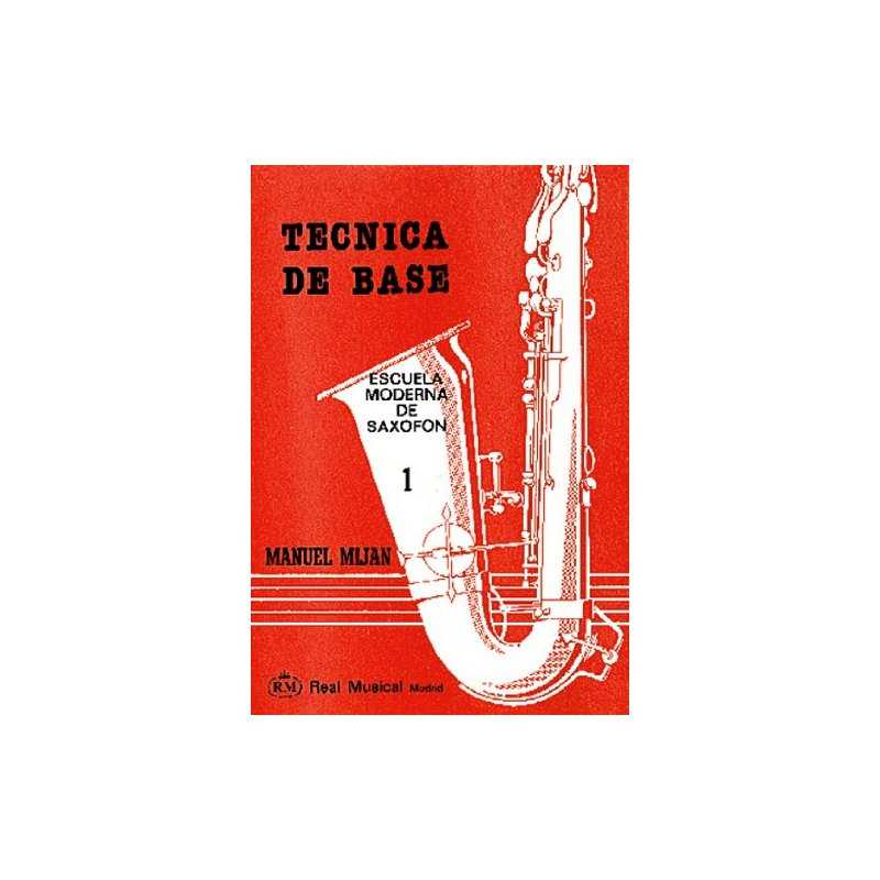 Técnica de base. Escuela moderna de saxofón, vol. 1