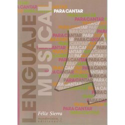 Lenguaje Musical Para Cantar 4 F. SIERRA