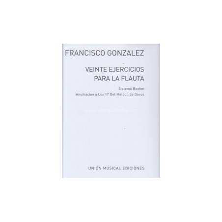 Veinte Ejercicios para la Flauta FRANCISCO GONZALEZ