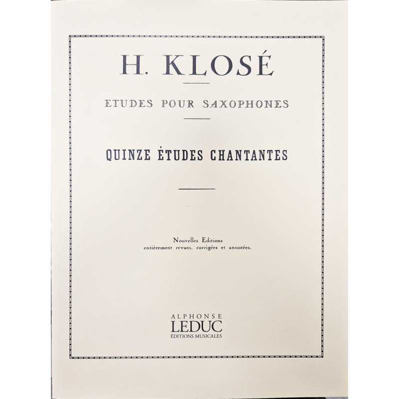 Quinze Etudes Chantantes pour Saxophone H. KLOSE