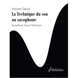 La Técnica del Sonido en el Saxofón VINCENT DAVID