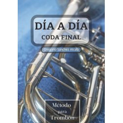 Método DÍA A DÍA Coda Final para Trombón G. SÁNCHEZ ALCALÁ