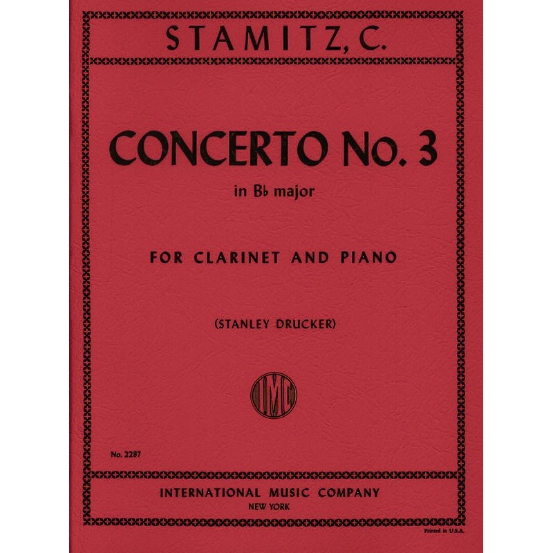 Concerto No. 3 in Bb major For Clarinet and Piano CARL STAMITZ