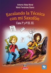 Escalando la Técnica con mi Saxofón Curso 3º y 4º EE.EE. CD