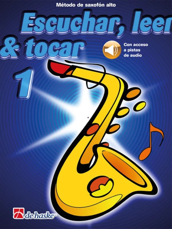 Escuchar, leer y tocar 1 Saxofón alto