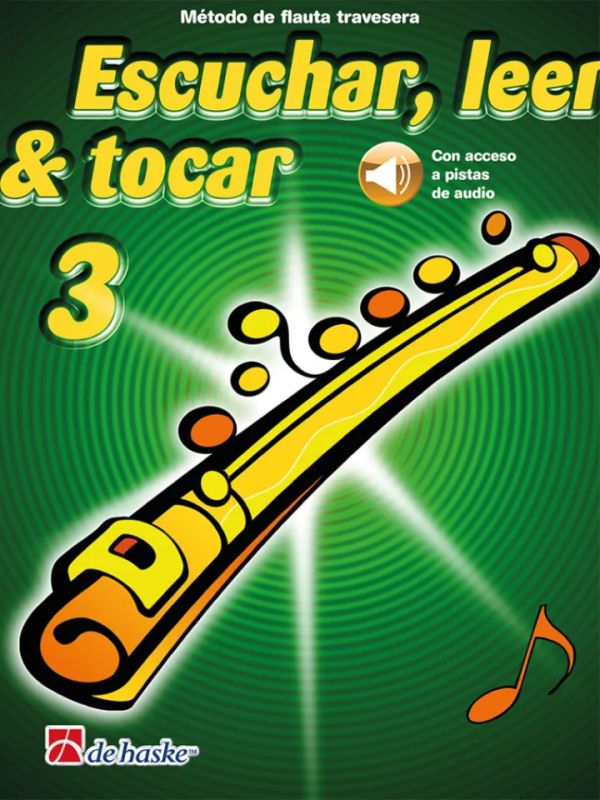 Escuchar, leer y tocar 3 Flauta