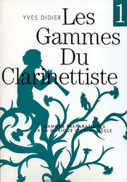 Libro Les Gammes Du Clarinettiste 1
