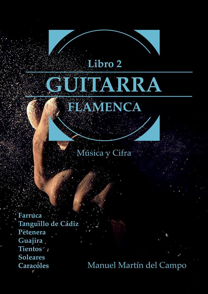 Guitarra Flamenca. Música y Cifra. Libro 2