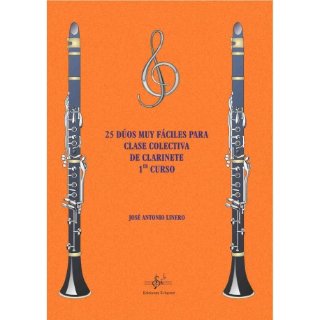 25 Dúos muy fáciles para Clases Colectivas de Clarinete 