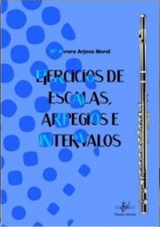 Ejercicios de escalas, arpegios e intervalos para flauta