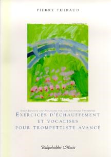 Exercices D’Echauffement et Vocalises po ur Trompettiste Avancé