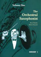 The Orchestral Saxophonist Vol 1 B. RONKIN