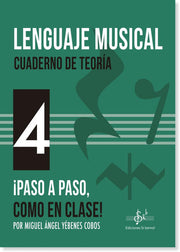 Lenguaje Musical Cuaderno de Teoría 4 M.A. YÉBENES