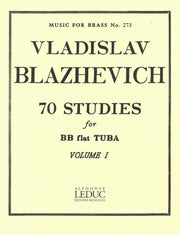 70 Estudios para Tuba en Sib, Volume 1 V. BLAZHEVICH