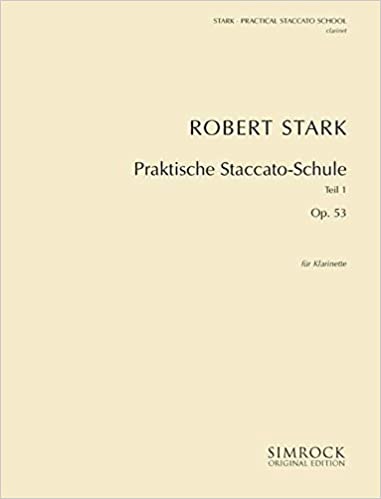 Escuela práctica de Staccato Clarinete 1 R. STARK