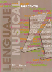 Lenguaje Musical Para Cantar 4 F. SIERRA