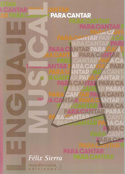 Lenguaje Musical Para Cantar 4 F. SIERRA