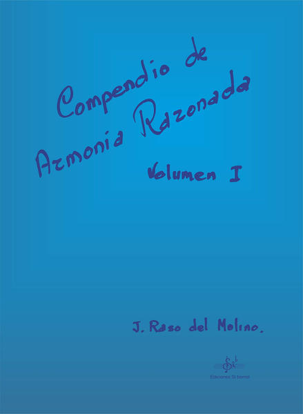 Compendio de Armonía Razonada Vol. 1 J. RASO