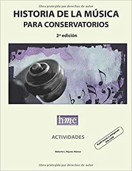 Historia de la música para conservatorios Actividades R. PAJARES