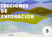 Lecciones de Entonación 5 F. SIERRA