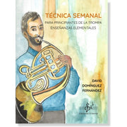 Técnica Semanal para Principiantes de la Trompa David DOMINGUEZ