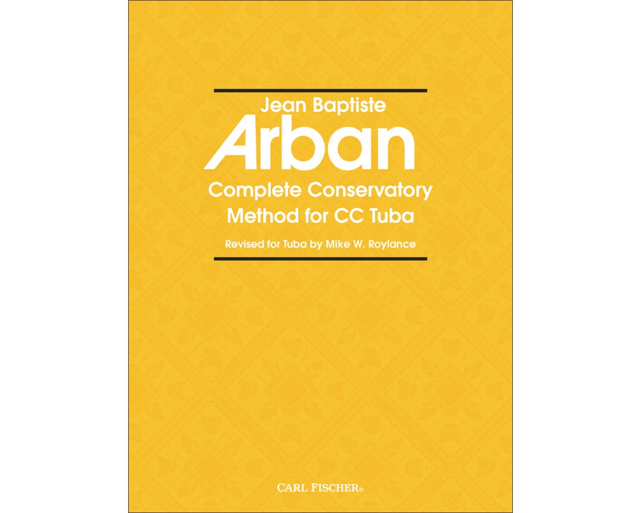 Complete Conservatory Method for CC Tuba J. B. ARBAN
