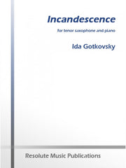 Incandescence IDA GOTKOVSKY