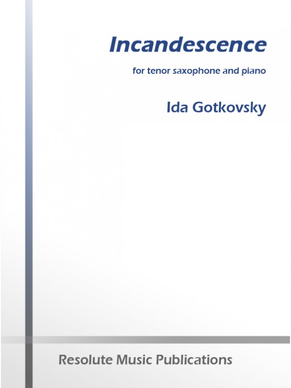 Incandescence IDA GOTKOVSKY