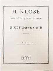 Quinze Etudes Chantantes pour Saxophone H. KLOSE