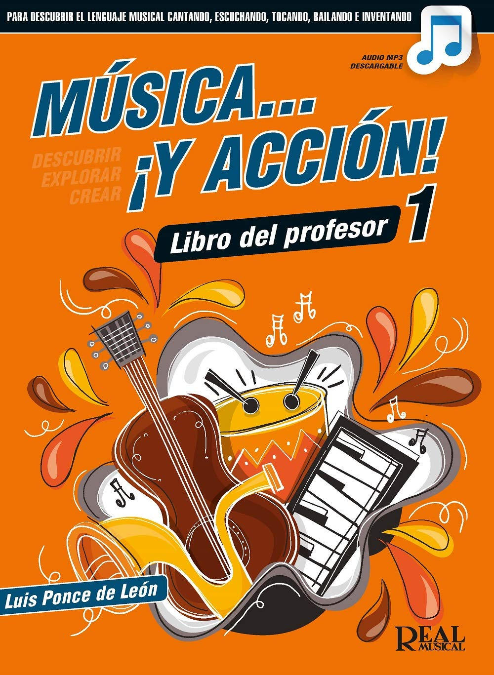Música y Acción 1 Libro del Profesor LUIS PONCE DE LEÓN