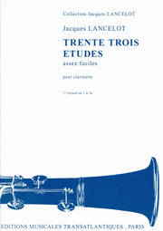 33 Etudes assez faciles para Clarinete Volumen 1 J. LANCELOT