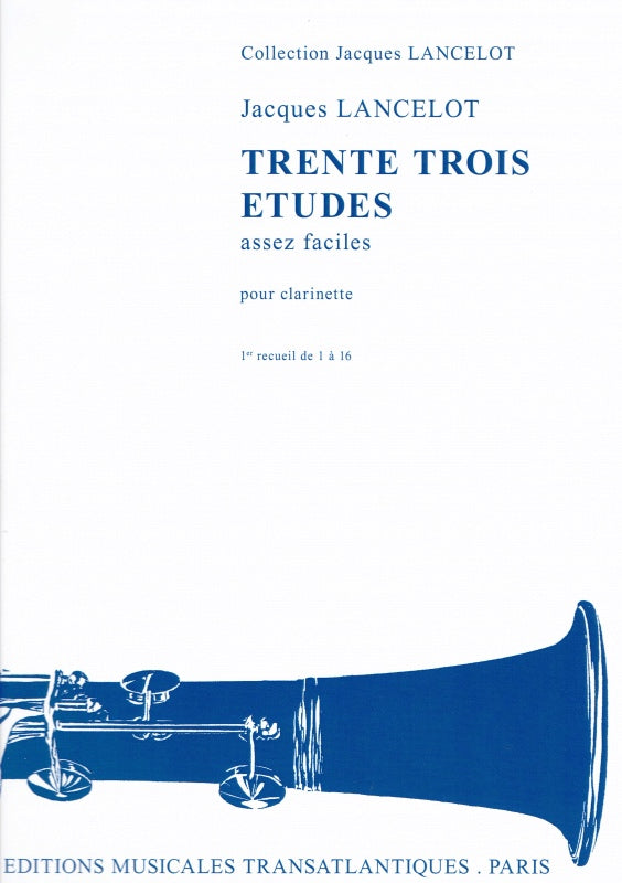 33 Etudes assez faciles para Clarinete Volumen 1 J. LANCELOT