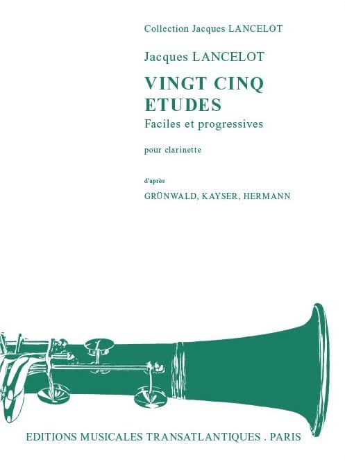 25 Estudios Fáciles y Progresivos para Clarinete J. LANCELOT