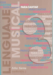 Lenguaje Musical Para Cantar 3 F. SIERRA