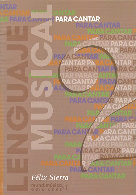 Lenguaje Musical Para Cantar 2 F. SIERRA