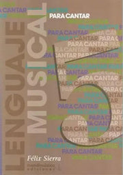 Lenguaje Musical Para Cantar 5 F. SIERRA