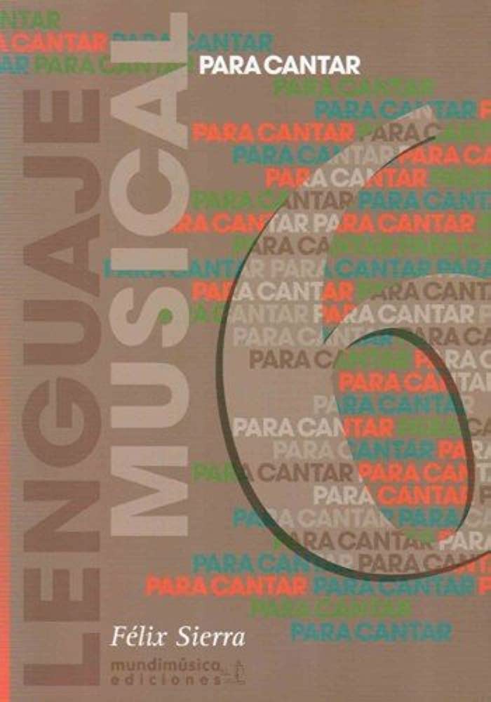 Lenguaje Musical Para Cantar 6 F. SIERRA