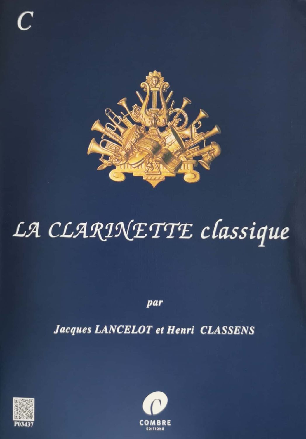 La Clarinette Classique Vol. C J. LANCELOT