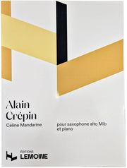 Céline Mandarine para Saxofón Alto y Piano A. CRÉPIN